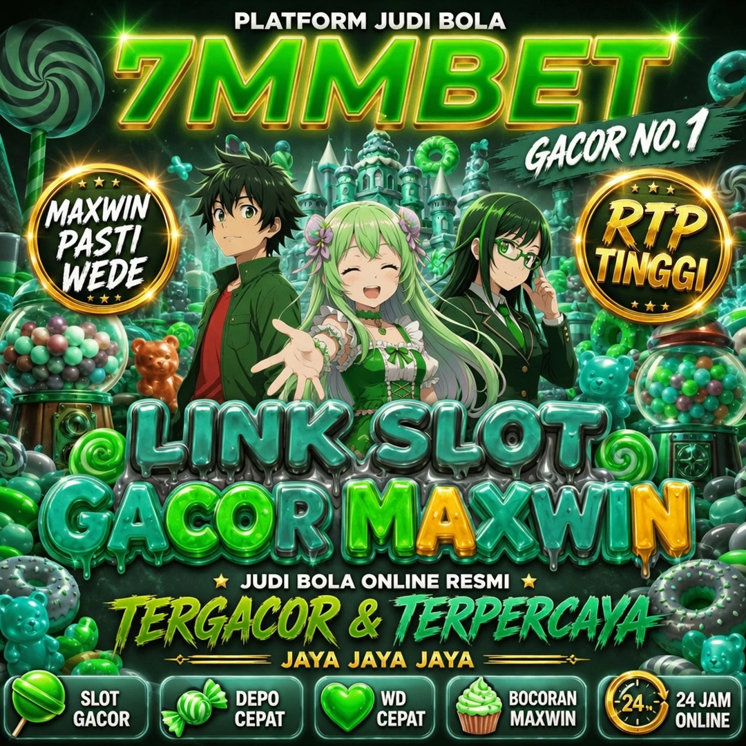 7MMBET - Blog Resmi Seputar Premium Gaming Paling Berkelas Setiap Hari